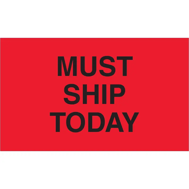3 x 5" - "Must Ship Today" (Fluorescent Red) Labels (DL3441) Roll Of 500