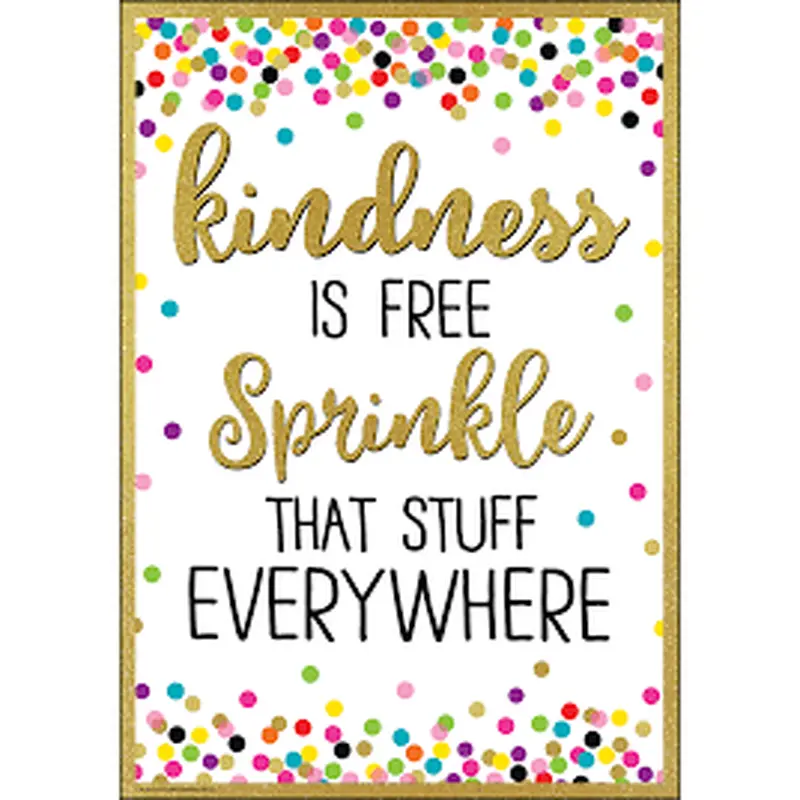 KINDNESS IS FREE SPRINKLE POSITIVE POSTER