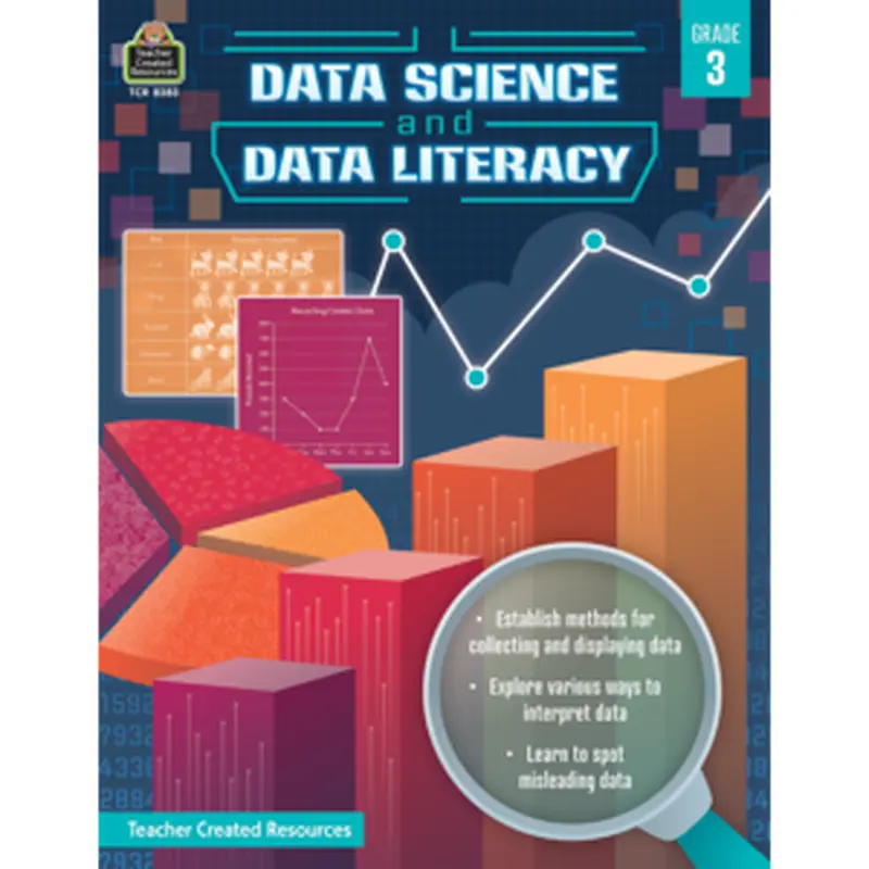 Teacher Created Data Science and Data Literacy, Grade 3 (TCR 8383)