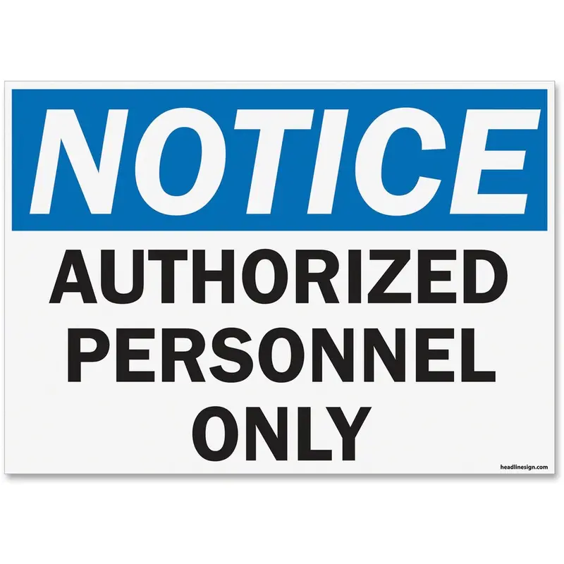 U.S. Stamp & Sign OSHA Notice Auth Prsnl Only Sign