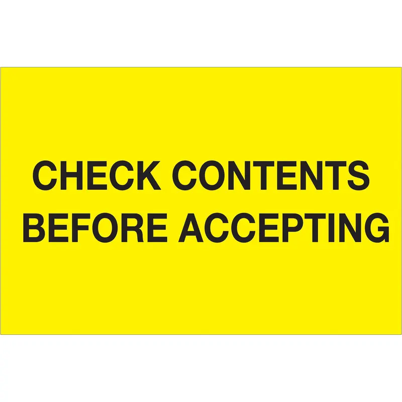 4 x 6" - "Check Contents Before Accepting" (Fluorescent Yellow) Labels 500/Roll